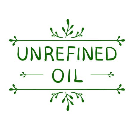 'Unrefined oil'. Hand drawn typographical element. Hand written VECTOR letters. Vignette on white.のイラスト素材