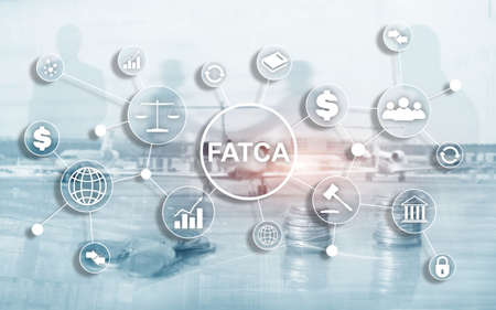 FATCA Foreign Account Tax Compliance Act United States of America government law business finance...