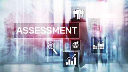 Assessment Evaluation Measure Analytics Analysis Business and Technology concept on blurred background.の写真素材