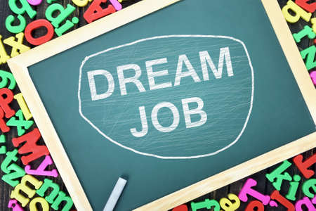 Dream Job text on school board and magnetic lettersの写真素材