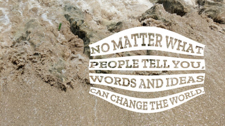 An empowering quote about the world-changing power of words and ideas, set against a background of...