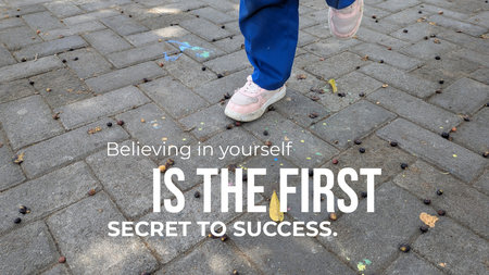 A graphic featuring an inspirational quote on a paved outdoor surface with an image of someone's legs and feet. The text says "Believing in yourself IS THE FIRST SECRET TO SUCCESS."の写真素材