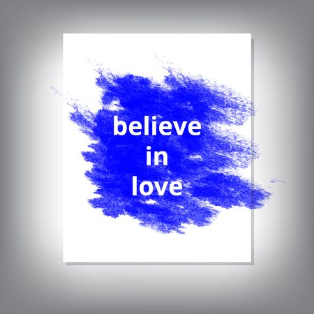 Trust love the text on the blue background paint stains. Brushstrokes shadow paper creative imageのイラスト素材