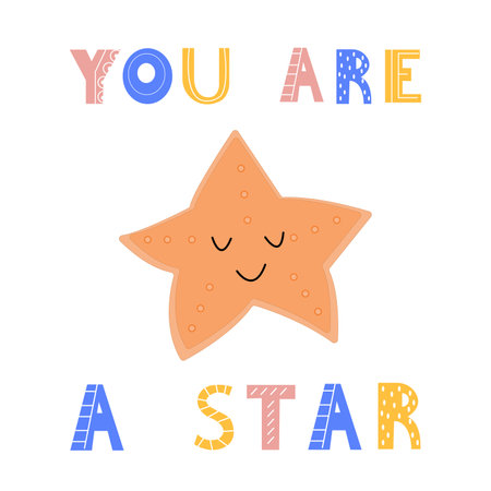 You are a star banner. Cute starfish illustration with lettering. Isolated on white. Baby poster, print, greeting card template.のイラスト素材