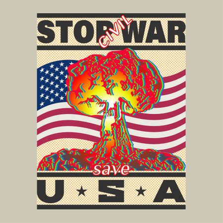 A poster dedicated to the United States of America. Three-color nuclear explosion, flag and lettering, stop civil war, save USAのイラスト素材