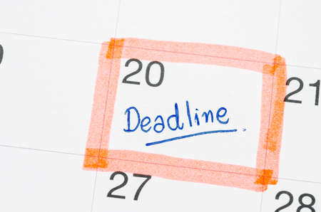 Deadline word written on the calendar