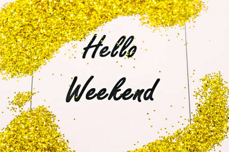 Hello weedend card with yellow glitter.の写真素材