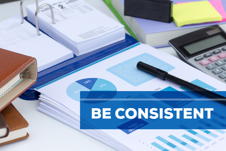 BE CONSISTENT CONCEPT BE CONSISTENT CONCEPT