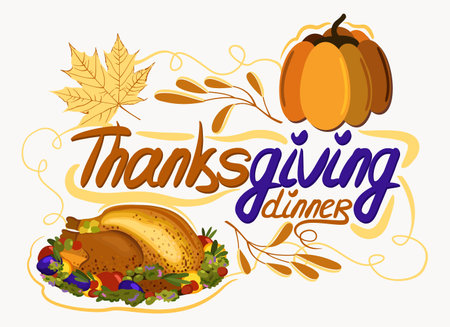 Thanksgiving dinner. Turkey, pumpkin, autumn leaves and lettering. autumn concept. isolated.のイラスト素材