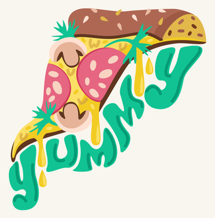 Slice of pizza with sausages, mushrooms and cheese. Yummy lettering. Bright vector isolated illustration.のイラスト素材