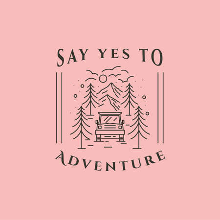 vector of adventure car mountain logo line art symbol illustration design, say yes to adventure backgroundのイラスト素材