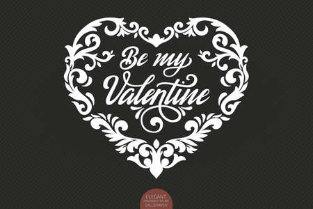 Vector 'Be my Valentine' text decorated with ornamental heart. Valentine s typography in heart shaped frame. Elegant modern handwritten calligraphy. Ink illustration. For cards, invitations, prints etc.のイラスト素材