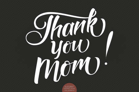 Hand drawn lettering - Thank You Mom. Elegant modern handwritten calligraphy with thankful quote for Mother Day. Vector Ink illustration. For cards, invitations, prints etc.のイラスト素材