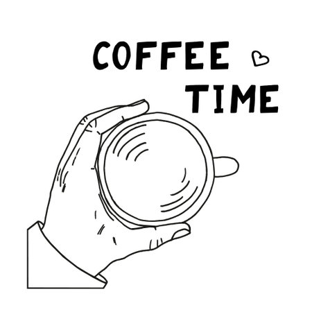 hand holds a cup with a drink and lettering coffee time sketch hand drawn doodle. poster, card, vector, monochrome, minimalism. coffee.のイラスト素材