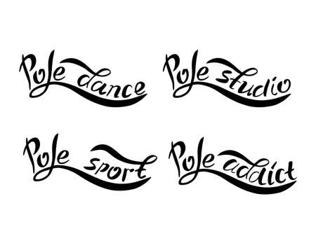 set of hand sketched Pole dance, Pole sport, Pole studio, Pole addict lettering on white background with texture. Isolated black Greetings for design logo,badge, banner, tag. Vector illustration EPS10のイラスト素材