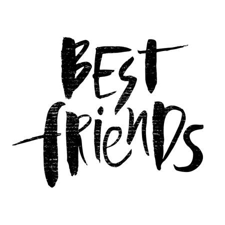 best friend. Handwritten modern brush lettering. Vector illustration EPS 10. Black isolated inscriptions on white background for banner, sticker, label, card, clothes.のイラスト素材