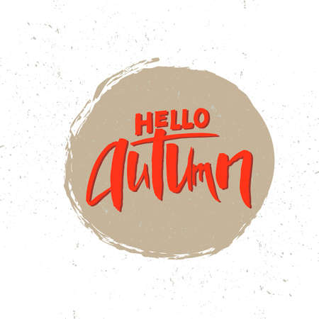 Message Hello Autumn. Hand lettring on abstract spot background with texture. It is a hand drawn. text in modern style for banner, logo, flayer, label, icon, badge, sticker. Vector illustration EPS 10のイラスト素材