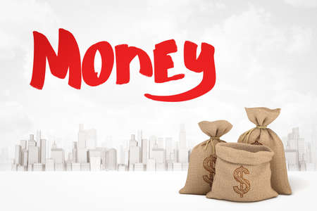 3d rendering of three canvas money bags with dollar symbols and red title Money against white background of modern city.の写真素材