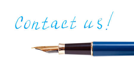 Contact us! writing with fountain pen. Service concept.