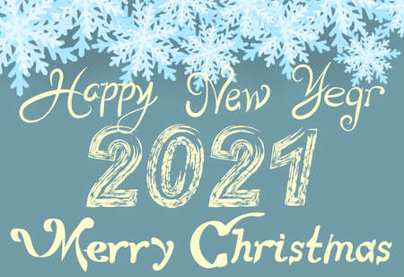 Happy New Year 2021. Poster Template with hand written lettering and 3d snowflakes. Christmas...