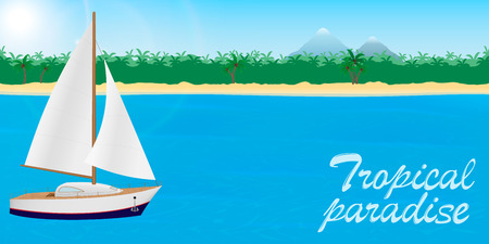 Summer travel to tropical paradise banner or desktop wallpaper. Sailboat on a tropical island background with lettering. Sail yacht on a blue sea and beach with palms, mountains. Vector illustration.のイラスト素材