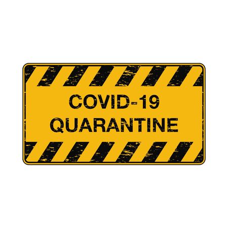 COVID-19 quarantine warning sign with grunge texture. Coronavirus information signboard with black stripes. Vector illustration. World pandemic alert designのイラスト素材
