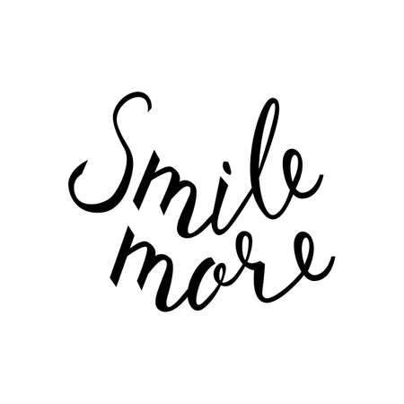 A Smile more. Inspirational quote about happy. Modern calligraphy phrase with hand drawn smile. Lettering in boho style for print and posters. Hippie quotes collection. Typography poster design.のイラスト素材