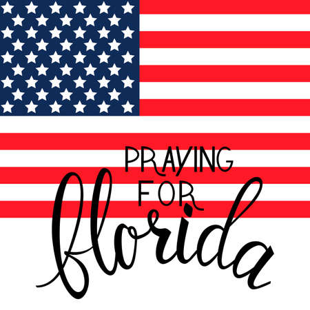 Praying for Florida text on American flag. Praying for Americaのイラスト素材