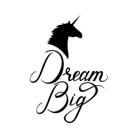 unicorn head silhouette with text Dream Big. Inspirational illustration design for print, banner, poster. Dream Big phrase on unicorn.のイラスト素材