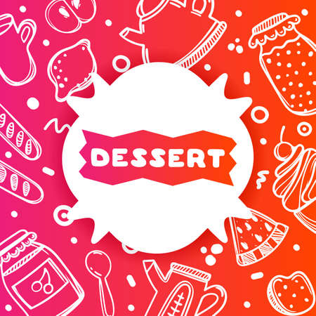 Colorful gradient flyer for cafe on glossy background with dessert quote. Linear doodle illustration of food. White sticker on multi-colored gradient.のイラスト素材
