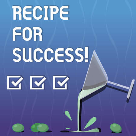 Writing note showing Recipe For Success. Business photo showcasing tricks and guides in order to achieve certain goals Cocktail Wine Glass Pouring with Splash Grapes and Shadowの写真素材