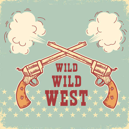 Wild West symbol. Vector hand drawn illustration with crossed cowboy guns and wild west text on vintage old paper background.のイラスト素材