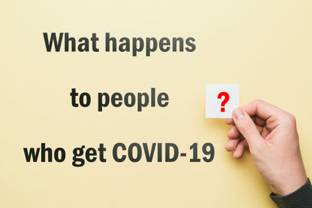 The question about coronavirus - What happens to people who get COVID-19.の写真素材