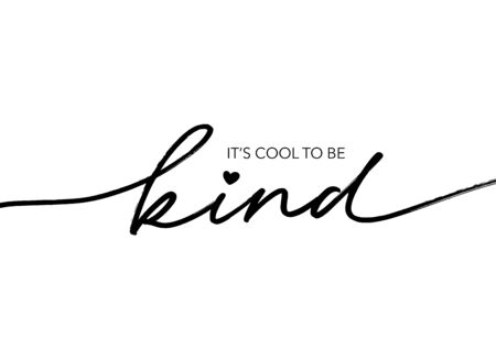 It's cool to be kind hand drawn vector calligraphy. Brush pen style modern lettering. Ink illustration isolated on white background. Positive quote for World Kindness Day and relationship.のイラスト素材