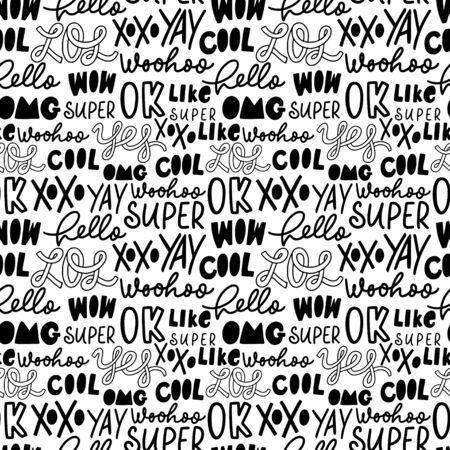 Slang youth word vector seamless pattern. Black and white ink illustration of fun trendy doodle lettering. Creative social media cartoon messages. Hello, LOL, wow, super, xoxo, omg, like, cool, woohooのイラスト素材