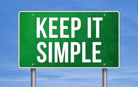 keep it simple - road sign concept