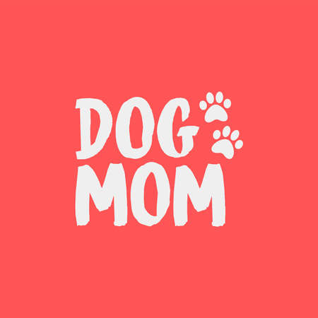 Dog mom lettering. Cute and funny doggie mommy design for shirt.のイラスト素材