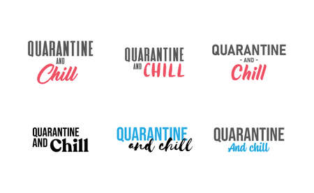 Quarantine and chill text. Cool and modern lettering design for poster, t shirt print, post card, video blog cover.のイラスト素材