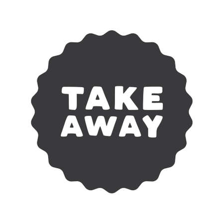 Take away stamp. Sticker design. Takeaway food or coffee drink badge for restaurant delivery service.のイラスト素材