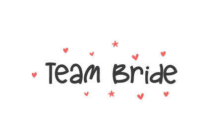 Team bride calligraphy text. Hand drawn lettering element for prints, cards, posters, products packaging, branding.のイラスト素材