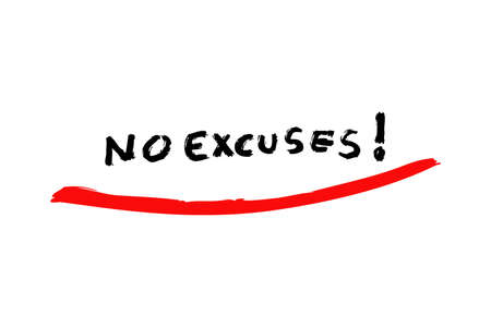 Vector Hand Draw Sketch, No Excuse, Isolated on White&#xA;のイラスト素材