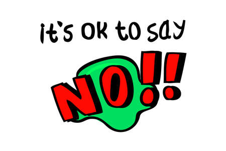 Vector Hand Draw Sketch Quote, It is Ok to Say No, Isolated on White&#xA;のイラスト素材