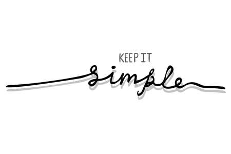 Lettering, Keep it Simple, Isolated on White&#xA;のイラスト素材