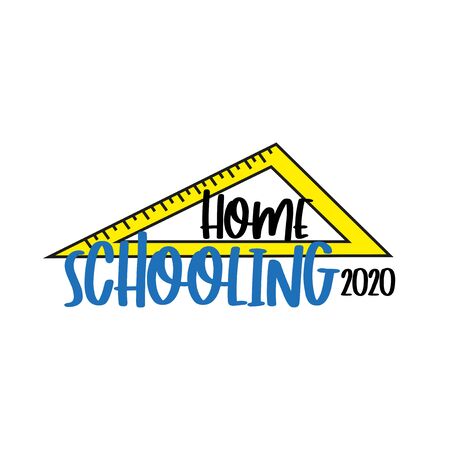 Homeschooling 2020- text with ruler. Home Quarantine illustration. Vector.