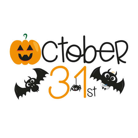 October 31st halloween text, with cute bats, pumpkin, and ghost, on white background. Young and happy, t-shirt graphics, posters, party concept, textile graphic, card.のイラスト素材