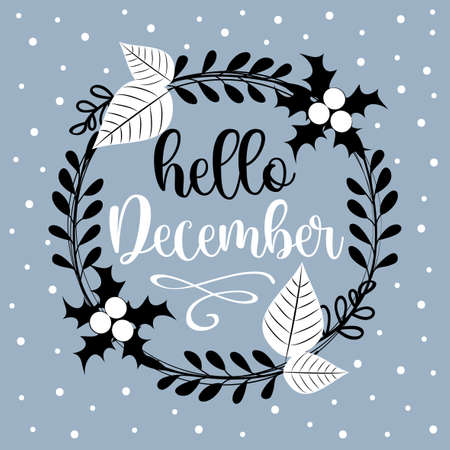 Hello December - wreath with leaves and mistletoe on blue snowy background. Unique design for your greeting cards, banners, flyers and template. Vector illustration in modern style.のイラスト素材