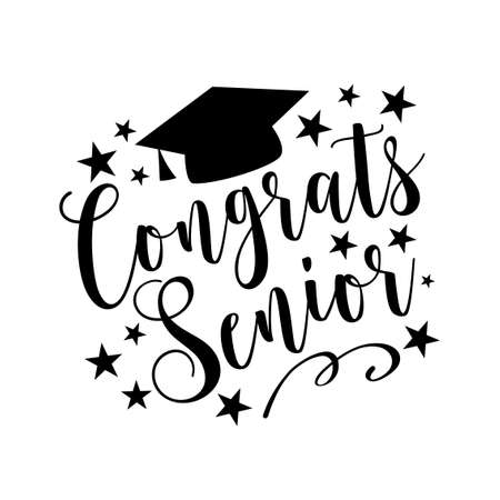 Congrats Senior- typography with graduate hat. Text for graduation design. Template for graduation design, party, high school or college graduate, yearbook.のイラスト素材