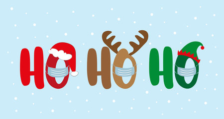 Ho Ho Ho - Christmas greeting typography, face mask with Santa hat, antler, and elf hat. Holiday quote, decoration. Funny greeting card for Christmas in covid-19 pandemic self isolated period.のイラスト素材