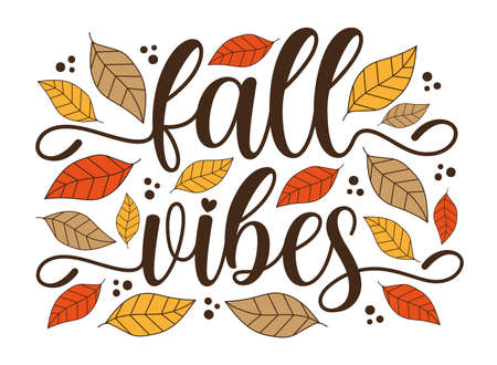 Fall Vibes - calligraphy with hand drawn autumn leaves.のイラスト素材