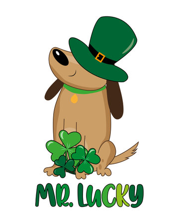 Mister Lucky - funny St Patrick's Day design. Cute dog in a hat, and with clover leaves. Irish leprechaun shenanigans lucky charm clover funny quote.のイラスト素材